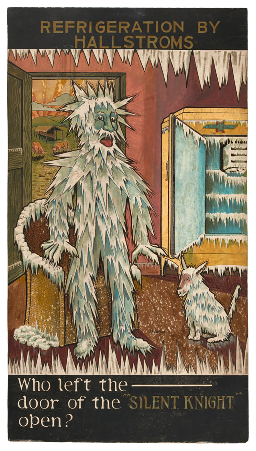 Image 2 of 5 - Image of a cartoon sign with a man and a dog covered in icicles. The sign also has icicles on the chair, the fridge and the edges of the sign. At the top of the sign, it reads ‘REFRIDGERATION BY HALLSTROMS’ and at the bottom ‘Who left the door of the “SILENT KNIGHT” open?’